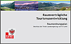 Tirols Raumordnungsplan Raumverträgliche Tourismusentwicklung